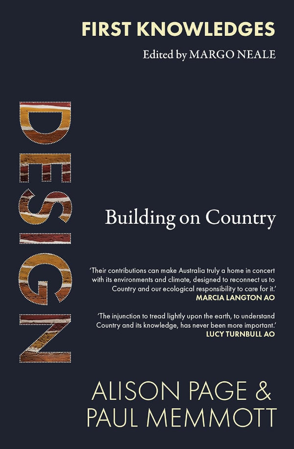First Knowledges Design: Building on Country