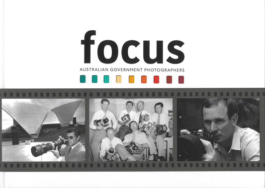 Focus: Australian government photographers